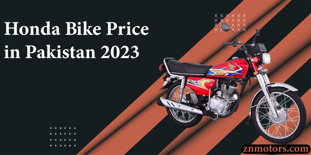 Honda Bike Price in Pakistan 2023 – Znmotors